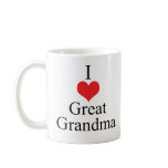 I Love (Heart) Great Grandma Mug