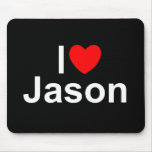 I Love (Heart) Jason Mouse Pads