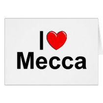 I Love (Heart) Mecca Greeting Cards