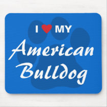 I Love (Heart) My American Bulldog