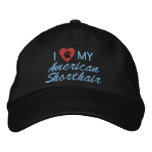 I Love (Heart) My American Shorthair Pawprint embroidered hats