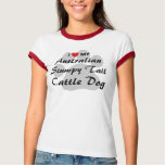 I Love (Heart) My Australian Stumpy Tail CattleDog t-shirts
