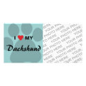 I Love (Heart) My Dachshund Pawprint photo cards
