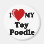 I Love (Heart) My Toy Poodle Dog Refrigerator Magnet