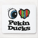 I Love (Heart) Pekin Ducks mousepads