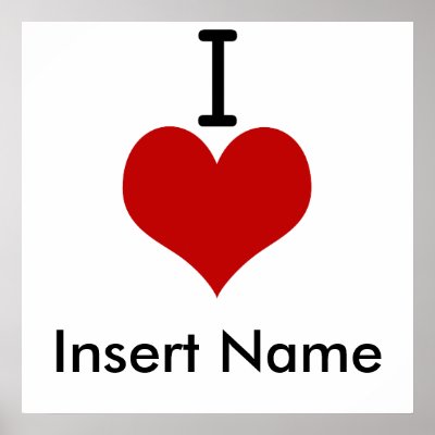I Love (heart) Posters by shopaholicchick