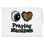 I Love (Heart) Praying Mantises cards