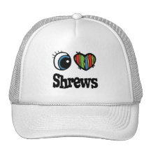 I Love (Heart) Shrews Trucker Hat