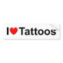 I Love (Heart) Tattoos Bumper Stickers