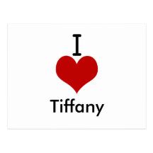 I Love (heart) Tiffany Post Cards