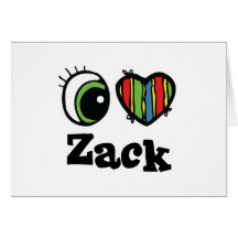I Love (Heart) Zack Cards