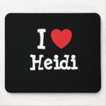 I love Heidi heart T-Shirt Mouse Pad