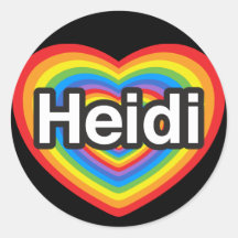 I love Heidi. I love you Heidi. Heart Round Sticker