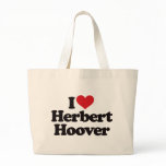 I Love Herbert Hoover bags