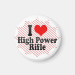 I love High Power Rifle Refrigerator Magnet