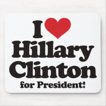 I Love Hillary Clinton for President