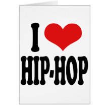 I Love Hip-Hop Card