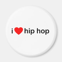 I Love Hip Hop Fridge Magnet
