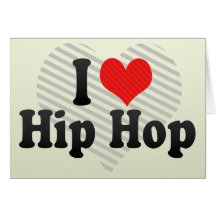 I Love Hip Hop Greeting Cards