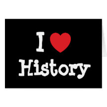 I love History heart custom personalised Greeting Card