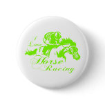 I LOVE HORSE RACING