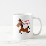 I LOVE HORSES MUG