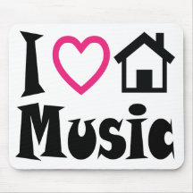 I Love House Music Mousepad