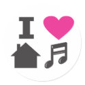 I love house music stickers