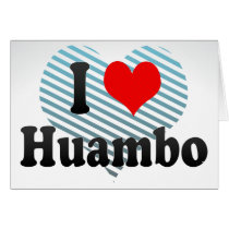 I Love Huambo, Angola Greeting Cards