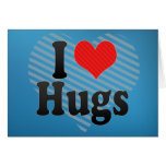 I Love Hugs cards