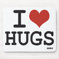 I love Hugs Mousepad