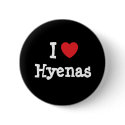 I love Hyenas heart custom personalized buttons