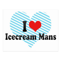 I Love Icecream Mans Postcards