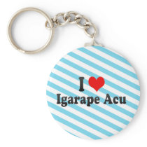 I Love Igarape Acu, Brazil Keychain