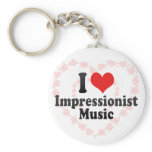 I Love Impressionist+Music keychains