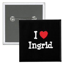 I love Ingrid heart T-Shirt Button