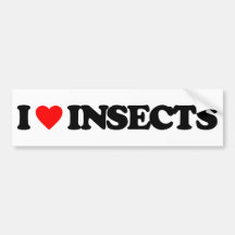I LOVE INSECTS BUMPER STICKER