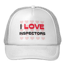 I LOVE INSPECTORS HAT