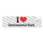 I Love Instrumental Rock bumper stickers