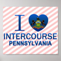 I Love Intercourse, PA Posters
