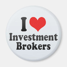 I Love Investment Brokers Fridge Magnets