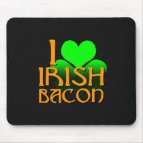 I Love Irish Bacon Mouse Pads