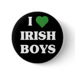 I Love Irish Boys button