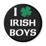 I Love Irish Boys magnets