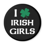 I Love Irish Girls magnets
