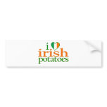 I Love Irish Potatoes bumper stickers