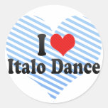 I Love Italo Dance Round Sticker