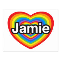 I love Jamie. I love you Jamie. Heart Post Cards