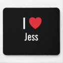 I love Jess mousepads