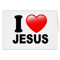 I Love Jesus Greeting Cards